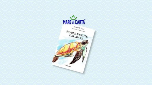 2021/05/28 – Favole venute dal mare