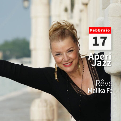 2023/02/17 – 19:00 – AperiJazz – Malika Fé – Rêve