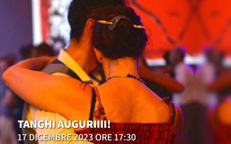 2023/12/17 – 17:00 – Emozioni di tango – Tanghi Auguriiii!