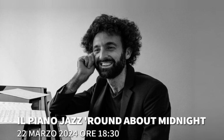 2024/03/22 – 18:30 – AperiJazz – Il piano jazz, ’round about midnight…