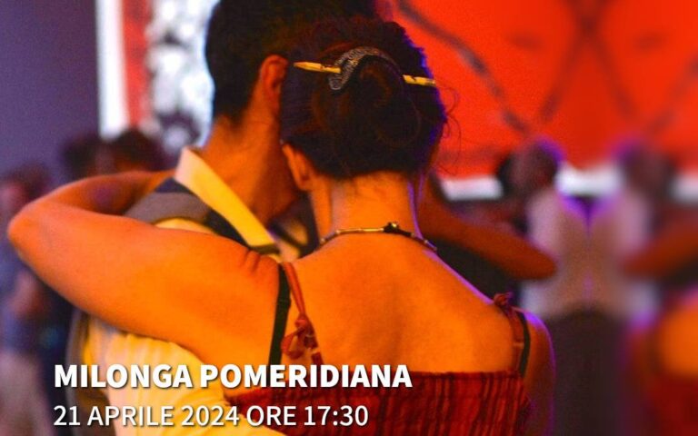 2024/04/21 – 17:30 – Emozioni di tango – Afternoon Milonga