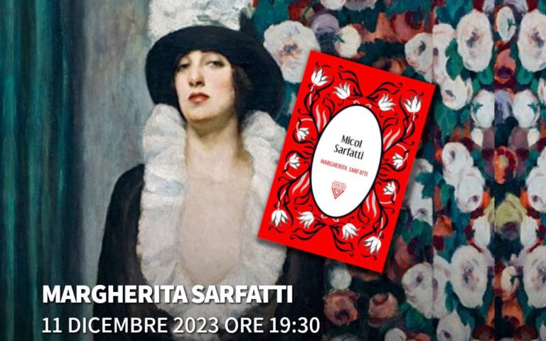 2023/12/11 – 19:30 – Reading – Margherita Sarfatti