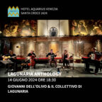 2024/06/14 – 18:30 – AperiJazz – Lagunaria Anthology