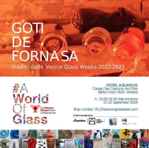 2024/09/15 – 10:00 – Venice Glass Week – Goti de fornasa