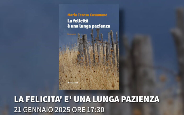 2025/01/21 – 17:30 – La Felicità è una lunga Pazienza