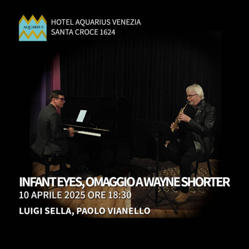 2025/04/10 – 18:30 – AperiJazz –  Infant Eyes, Omaggio a Wayne Shorter