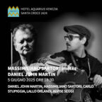 2025/06/05 – 18:30 – AperiJazz – Massimiliano Sartori invites Daniel John Martin